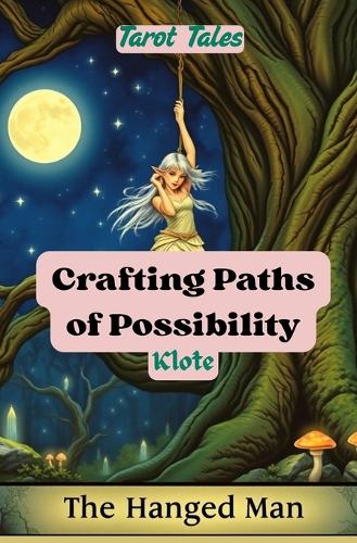 Crafting Paths of Possibility