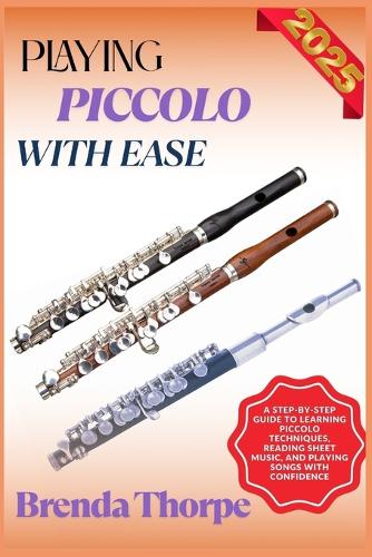 Playing Piccolo with Ease