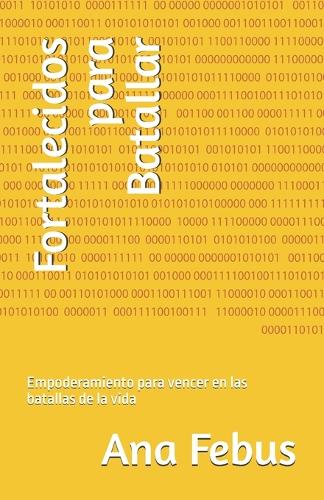 Fortalecidos para Batallar