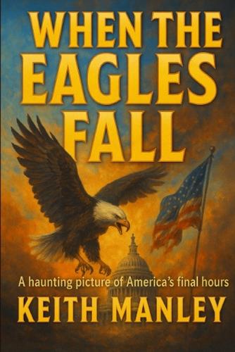 When The Eagles Fall