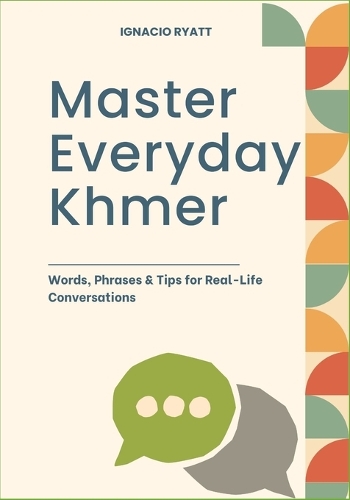 Master Everyday Khmer