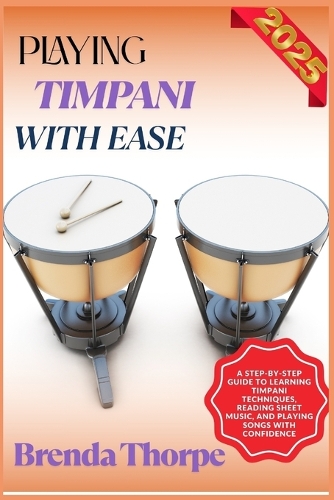Playing Timpani with Ease