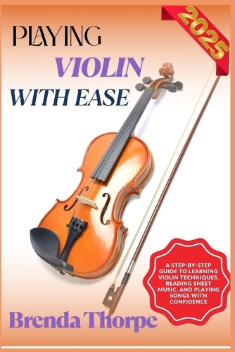 Playing Violin with Ease