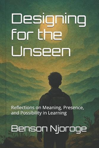 Designing for the Unseen