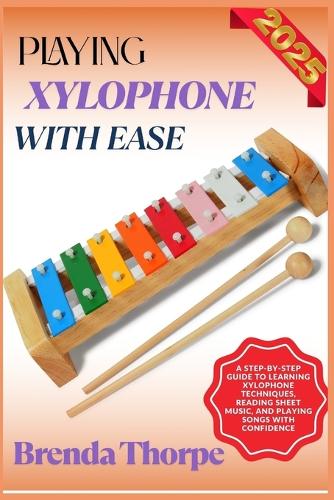 Playing Xylophone with Ease