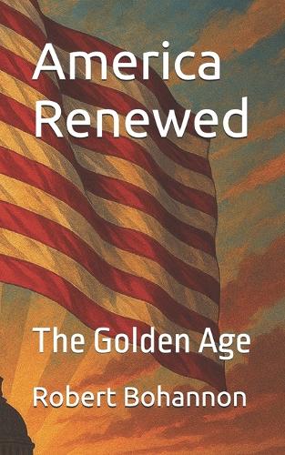 America Renewed
