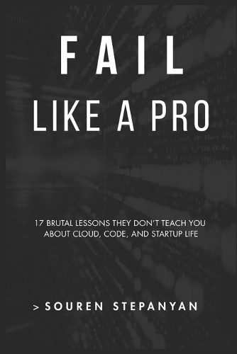 Fail Like a Pro
