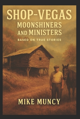 Shop-Vegas, Moonshiners and Ministers