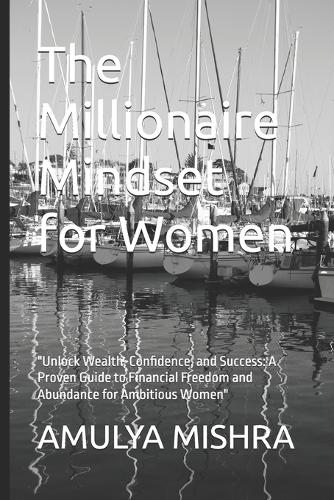 The Millionaire Mindset for Women