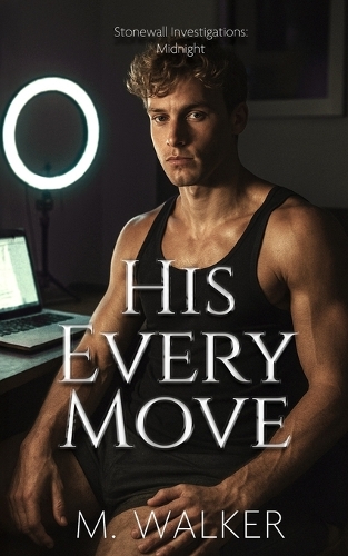 His Every Move