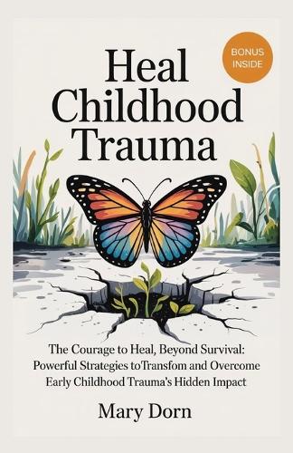 Heal Childhood Trauma