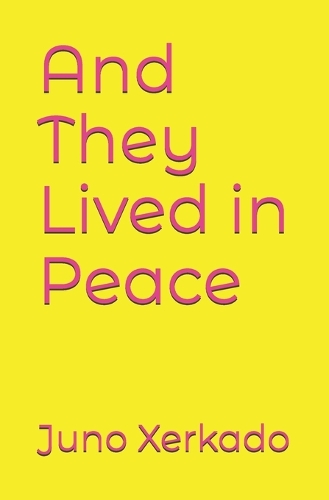 And They Lived in Peace
