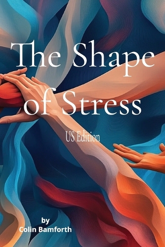The Shape of Stress