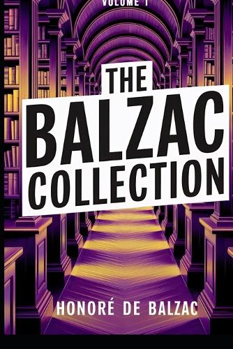 The Balzac Collection - Volume 1