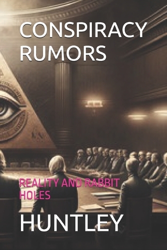Conspiracy Rumors
