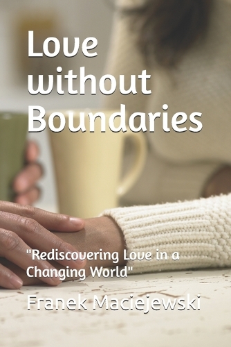 Love without Boundaries