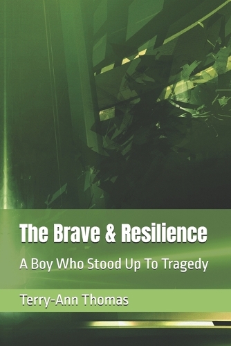 The Brave & Resilience