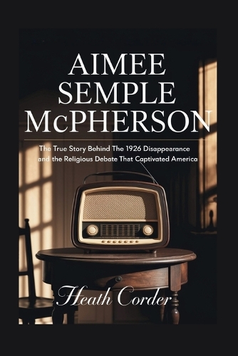 Aimee Semple McPherson