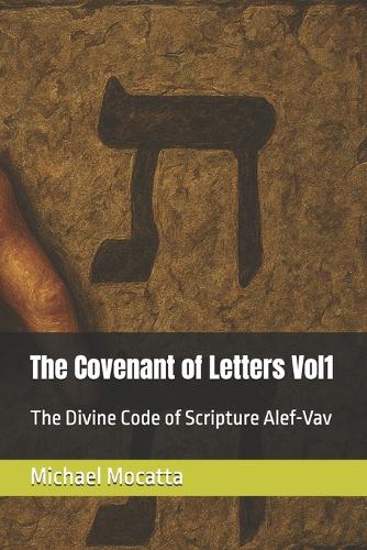 The Covenant of Letters Vol1