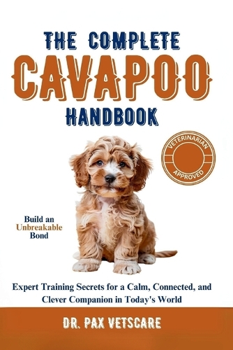 The Complete Cavapoo Handbook