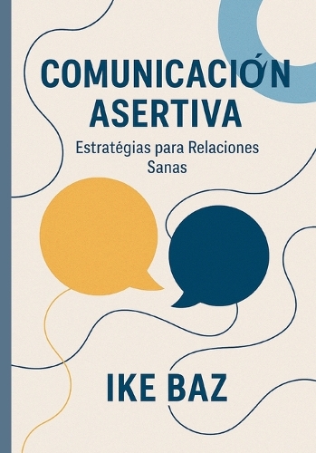 Comunicación Asertiva