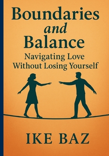 "Boundaries and Balance