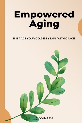 Empowered Aging
