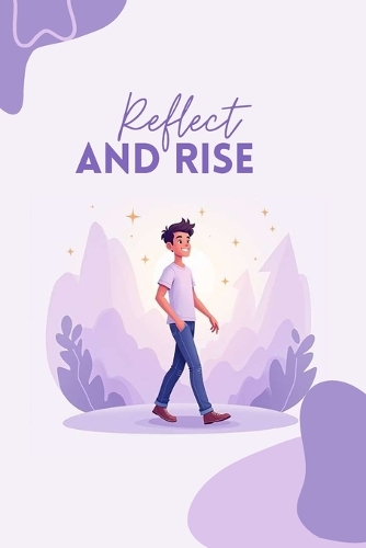 Reflect and Rise