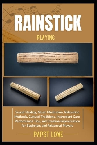 Rainstick Playing