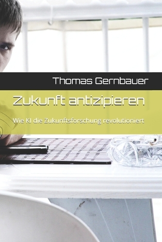 Zukunft antizipieren
