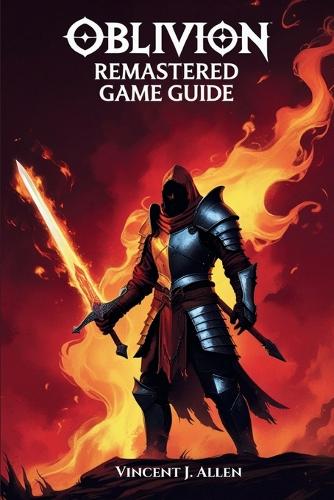 Oblivion Remastered Game Guide