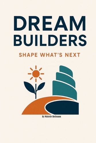 Dream Builders