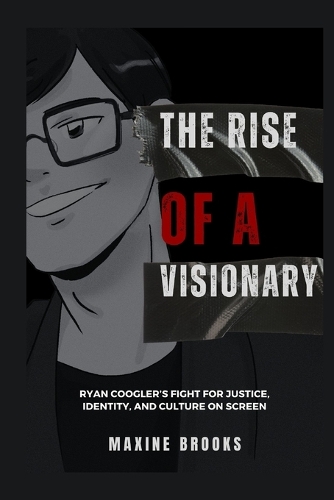 The Rise of a Visionary
