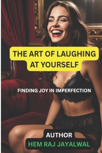 The Art of Laughing at Yourself
