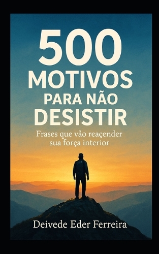500 Motivos Para Não Desistir