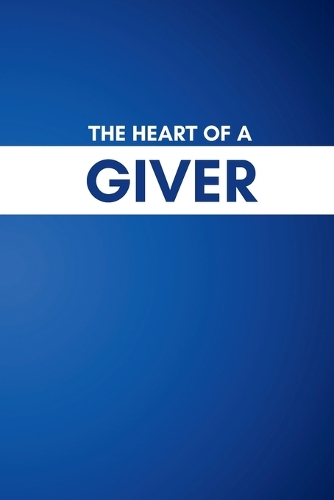 The Heart of a Giver