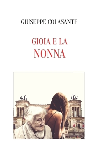 Gioia E La Nonna