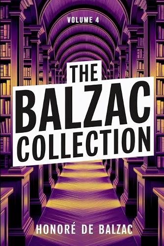 The Balzac Collection - Volume 4