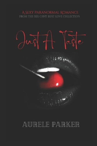 Just A Taste...
