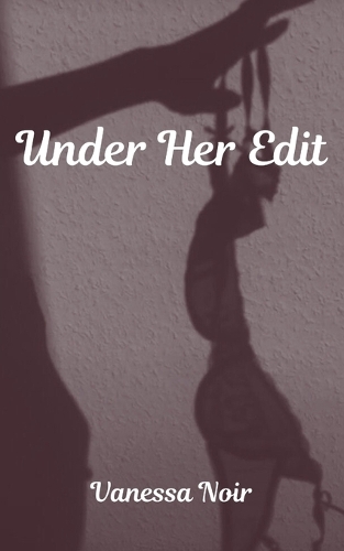 Under Her Edit
