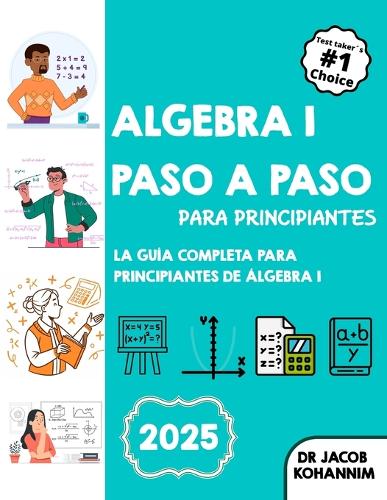 Álgebra I paso a paso para principiantes