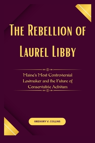 The Rebellion of Laurel Libby