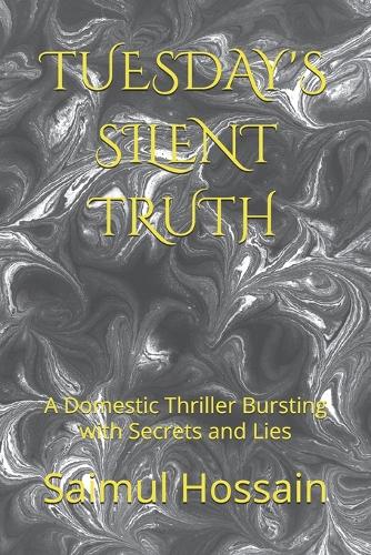 Tuesday's Silent Truth