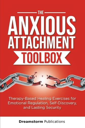 The Anxious Attachment Toolbox