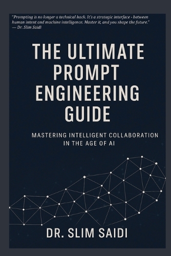 The Ultimate Prompt Engineering Guide