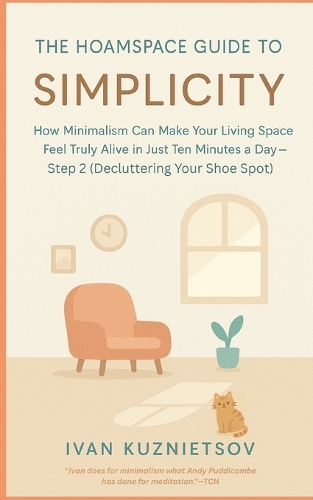 The Hoamspace Guide to Simplicity