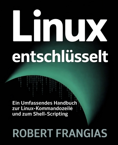 Linux Entschlüsselt