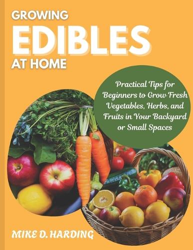 Growing Edibles at Home