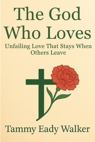 The God Who Loves
