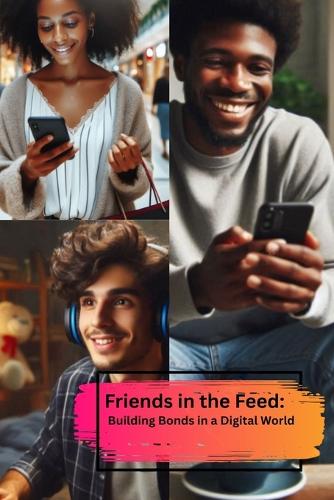Friends in the Feed